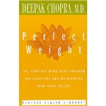 Livro - Perfect Weight: The Complete Mind/Body Program For Achieving And Maintaining Your Ideal Weight
