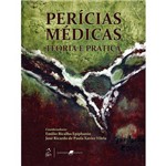 Livro - Perícias Médicas : Teoria e Prática