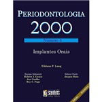 Livro - Periodontologia 2000 Número 5 - Implantes Orais