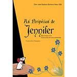 Livro - Peripécias de Jennifer - das Trevas à Luz o Percurso de uma Conversão
