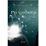 Livro - Phaenomen: um Eletrizante Suspense com Aventura, Mistério e Amizade