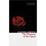 Livro - Phantom Of The Opera: Collins Classics
