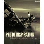 Livro - Photo Inspiration: os Segredos da Criação de Grandes Imagens