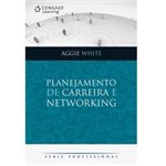 Livro - Planejamento de Carreira e Networking - Série Profissional
