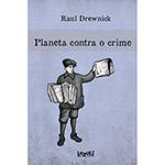 Livro - Planeta Contra o Crime