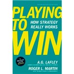 Livro - Playing To Win: How Strategy Really Works