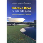 Livro - Pobres e Ricos na Luta Pelo Poder: Novas Elites na Política Brasileira