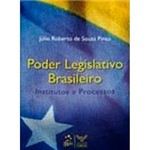 Livro - Poder Legislativo Brasileiro: Institutos e Processos