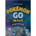 Livro - Pokémon Go de a A Z + Superdicas
