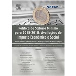 Livro - Política de Salário Mínimo para 2015-2018: Avaliações de Impacto Econômico e Social