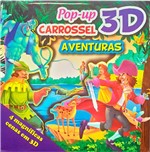 Livro - Pop Up Carrossel 3D - Aventuras