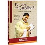 Livro - por que Sou Católico?