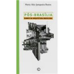 Livro - Pos-Brasilia - Rumos da Arquitetura