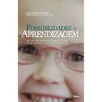Livro - Possibilidades de Aprendizagem - Ações Pedagógicas para Alunos com Dificuldade e Deficiência