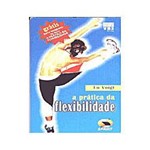 Livro - Pratica da Flexibilidade Video (VHS)