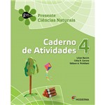 Livro - Presente Ciências Naturais 4 - Caderno de Atividades