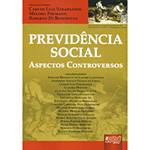 Livro - Previdência Social - Aspectos Controvertidos