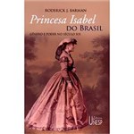 Livro - Princesa Isabel do Brasil: Gênero e Poder no Século XIX