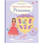 Livro - Princesas: Vestindo Minhas Amigas