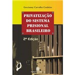 Livro - Privatização do Sistema Prisional Brasileiro