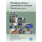Livro - Procedimentos Básicos e Especializados de Enfermagem: Fundamentos para a Prática