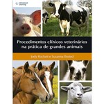 Livro - Procedimentos Clínicos Veterinários na Prática de Grandes Animais