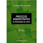 Livro - Processo Administrativo de Investigação de Cartel