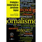 Livro - Produção e Colaboração no Jornalismo Digital