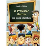 Livro - Professor Burrim e as Quatro Calamidades, o