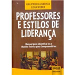 Livro - Professores e Estilos de Liderança: Manual para Identificá-los e Modelo Teórico para Compreendê-los