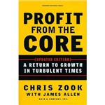 Livro - Profit From The Core: a Return To Growth In Turbulent Times