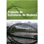 Livro - Projecto de Estruturas de Madeira