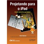 Livro - Projetando para o IPad - Criando Aplicativos que Vendem
