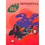 Livro - Projeto Eco Matemática - Ensino Fundamental II - 9º Ano