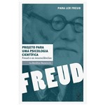Livro - Projeto para uma Psicologia Científica: Freud e as Neurociências