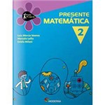 Livro: Projeto Presente - Matemática - 2º Ano - 1º Série