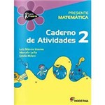 Livro: Projeto Presente - Matemática - Caderno de Atividades 2º Ano - 1º Série