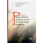Livro - Projetos Didáticos de Gênero na Sala de Aula de Língua Portuguesa