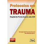 Livro - Protocolos em Trauma - Hospital Pronto Socorro João XXIII