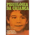 Livro - Psicologia da Criança - Estudo Geral e Meticuloso do Desenvolvimento e da Socialização