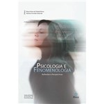 Livro - Psicologia e Fenomenologia: Reflexos e Perspectivas