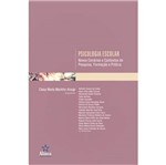 Livro - Psicologia Escolar - Novos Cenários e Contextos de Pesquisa, Formação e Prática