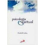 Livro - Psicologia Espiritual: Fontes de uma Vida Plena de Sentido