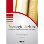 Livro - Psicologia Jurídica - Perspectivas Teóricas e Processos de Intervenção