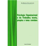 Livro - Psicologia Organizacional e do Trabalho: Teoria, Pesquisa e Temas Correlatos