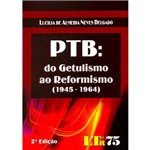 Livro - PTB - do Getulismo ao Reformismo (1945 - 1964)