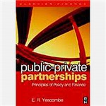 Livro - Public-Private Partnerships Principles Of Policy And Finance