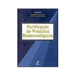 Livro - Purificação de Produtos Biotecnológicos