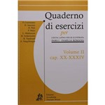 Livro Quaderno D''esercizi Ii (Cap. Xix-xxiv)- Vivarium Novum
