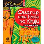 Livro - Quarup uma Festa no Xingu: Vamos Cirandar Pela Cultura Popular
